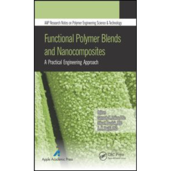 Functional Polymer Blends and Nanocomposites Functional Polymer Blends and Nanocomposites