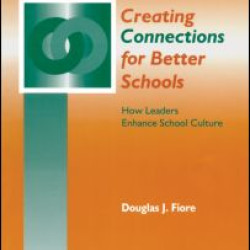 Creating Connections for Better Schools Creating Connections for Better Schools