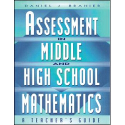 Assessment in Middle and High School Mathematics Assessment in Middle and High School Mathematics