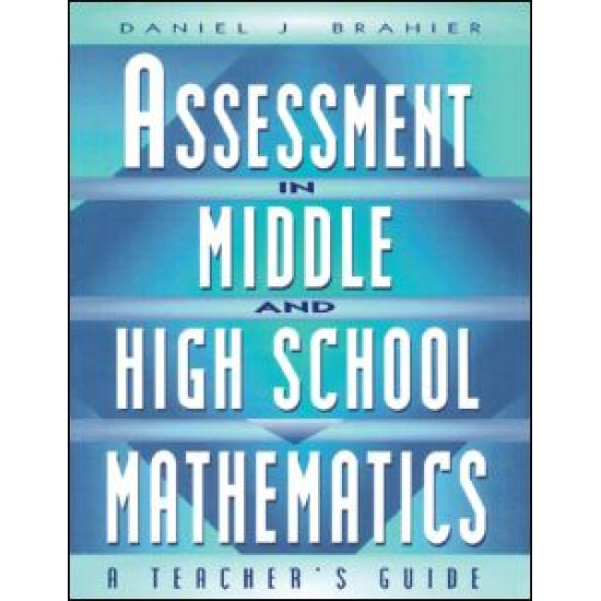 Assessment in Middle and High School Mathematics Assessment in Middle and High School Mathematics