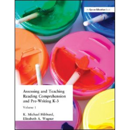 Assessing and Teaching Reading Composition and Pre-Writing, K-3, Vol. 1 Assessing and Teaching Reading Composition and Pre-Writing, K-3, Vol. 1