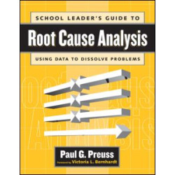 School Leader's Guide to Root Cause Analysis