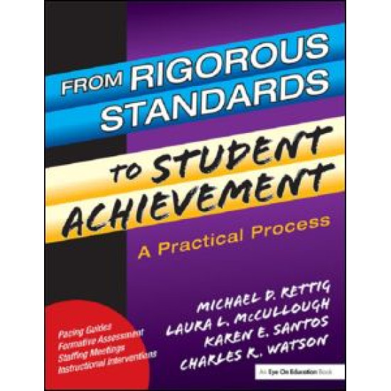 From Rigorous Standards to Student Achievement