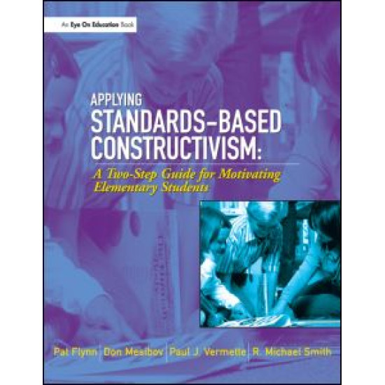 Applying Standards-Based Constructivism Applying Standards-Based Constructivism