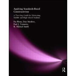 Applying Standards-Based Constructivism Applying Standards-Based Constructivism