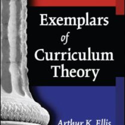 Exemplars of Curriculum Theory