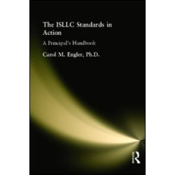 ISLLC Standards in Action, The ISLLC Standards in Action, The