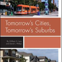 Tomorrow's Cities, Tomorrow's Suburbs Tomorrow's Cities, Tomorrow's Suburbs
