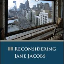 Reconsidering Jane Jacobs