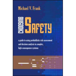 Choosing Safety Choosing Safety