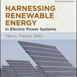 Harnessing Renewable Energy in Electric Power Systems Harnessing Renewable Energy in Electric Power Systems