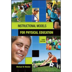 Instructional Models in Physical Education Instructional Models in Physical Education