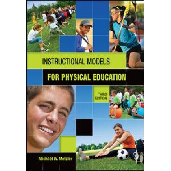 Instructional Models in Physical Education Instructional Models in Physical Education
