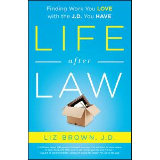 Life After Law Life After Law