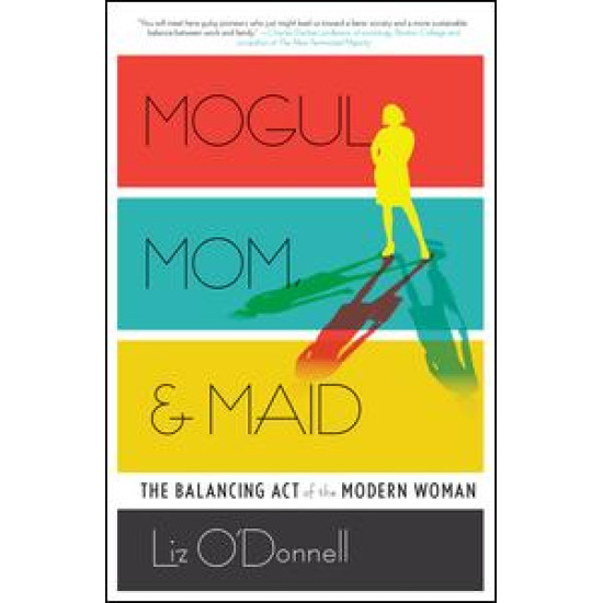 Mogul, Mom, & Maid Mogul, Mom, & Maid