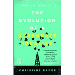 Evolution of a Corporate Idealist Evolution of a Corporate Idealist