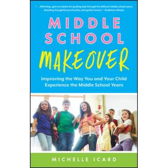 Middle School Makeover Middle School Makeover