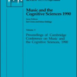 Music and the Cognitive Sciences 1990