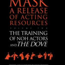 The Training of Noh Actors and The Dove