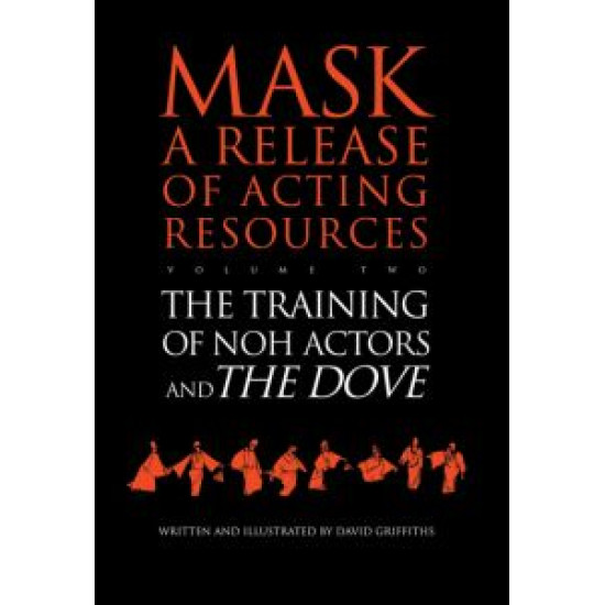 The Training of Noh Actors and The Dove^n