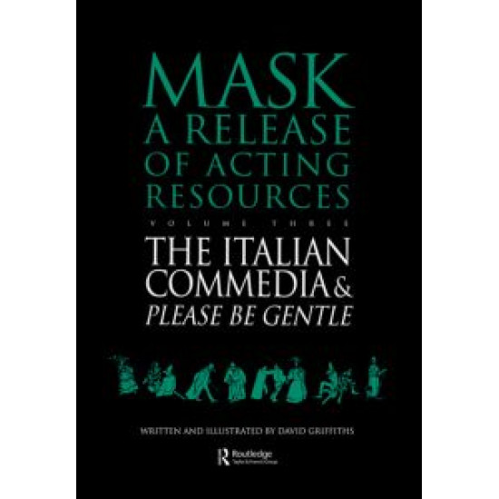 The Italian Commedia and Please be Gentle