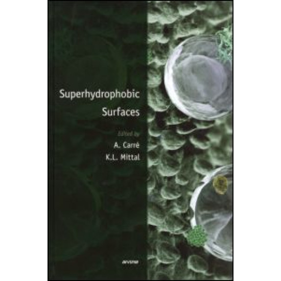 Superhydrophobic Surfaces Superhydrophobic Surfaces