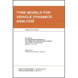 Tyre Models for Vehicle Dynamics Analysis Tyre Models for Vehicle Dynamics Analysis