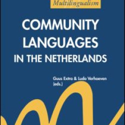 Community Languages in the Netherlands Community Languages in the Netherlands