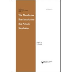The Manchester Benchmarks for Rail Vehicle Simulation The Manchester Benchmarks for Rail Vehicle Simulation