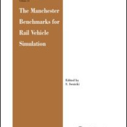 The Manchester Benchmarks for Rail Vehicle Simulation