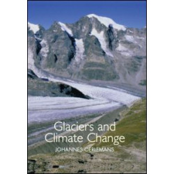 Glaciers and Climate Change Glaciers and Climate Change