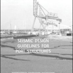 Seismic Design Guidelines for Port Structures