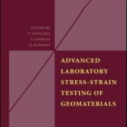 Advanced Laboratory Stress-Strain Testing of Geomaterials
