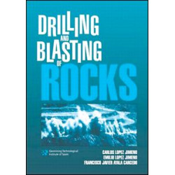 Drilling and Blasting of Rocks Drilling and Blasting of Rocks
