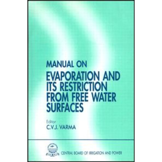 Manual on Evaporation and Its Restriction from Free Water Surfaces