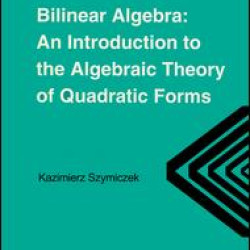 Bilinear Algebra Bilinear Algebra