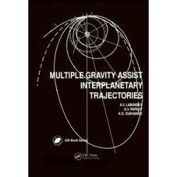 Multiple Gravity Assist Interplanetary Trajectories Multiple Gravity Assist Interplanetary Trajectories