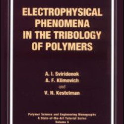 Electrophysical Phenomena in the Tribology of Polymers