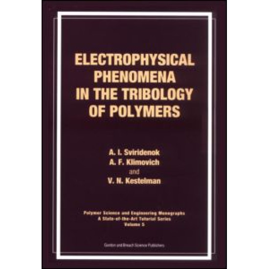 Electrophysical Phenomena in the Tribology of Polymers