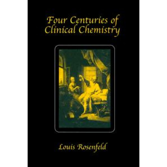 Four Centuries of Clinical Chemistry
