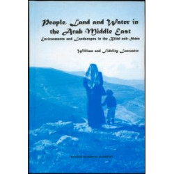 People, Land and Water in the Arab Middle East People, Land and Water in the Arab Middle East