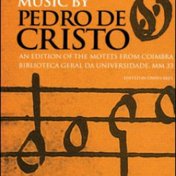 Music by Pedro de Cristo (c. 1550-1618)