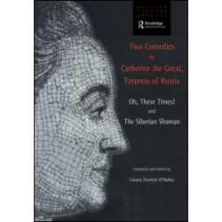 Two Comedies by Catherine the Great, Empress of Russia