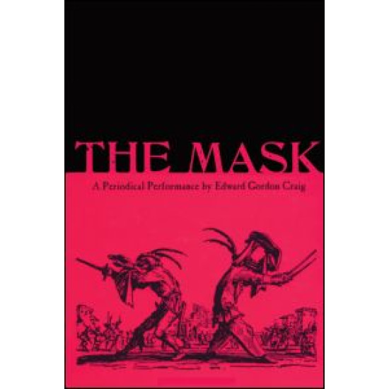 The Mask: A Periodical Performance by Edward Gordon Craig