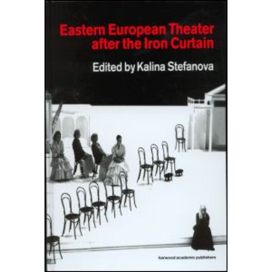 Eastern European Theatre After the Iron Curtain