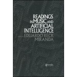 Readings in Music and Artificial Intelligence Readings in Music and Artificial Intelligence