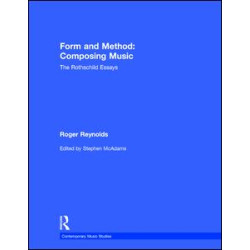 Form and Method: Composing Music Form and Method: Composing Music