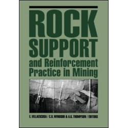 Rock Support and Reinforcement Practice in Mining Rock Support and Reinforcement Practice in Mining