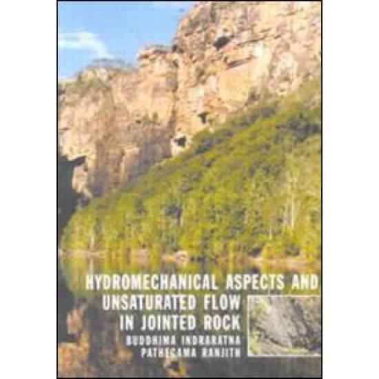 Hydromechanical Aspects and Unsaturated Flow in Jointed Rock