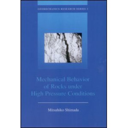 Mechanical Behaviour of Rocks Under High Pressure Conditions Mechanical Behaviour of Rocks Under High Pressure Conditions